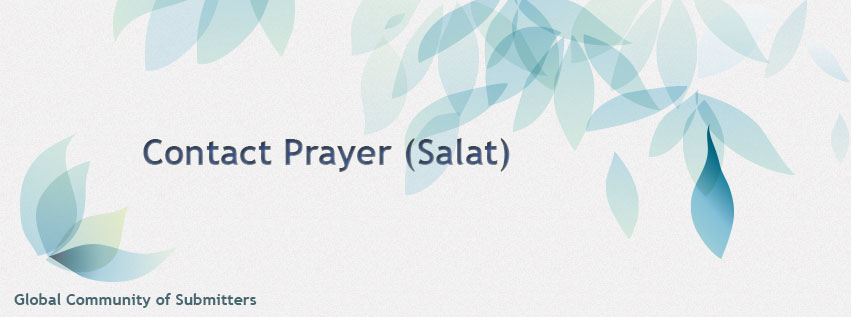 Contact Prayer (Salat)